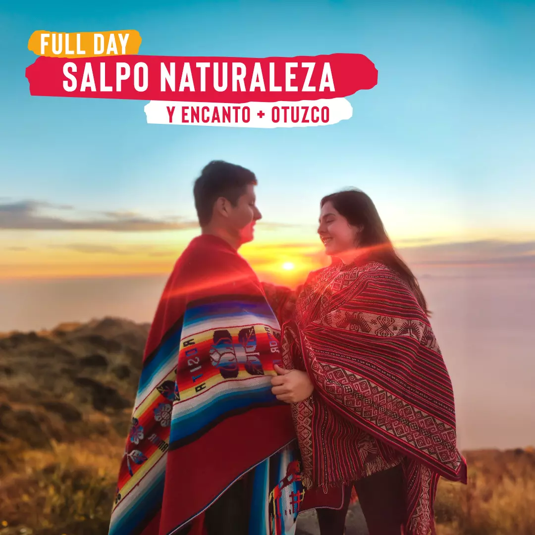 Full Daym Salpo Naturaleza y Encanto + Otuzco